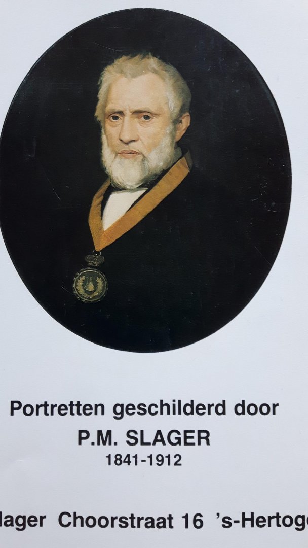 Bergé-Slager, S. - Portretten geschilderd door P.M. Slager 1841-1912