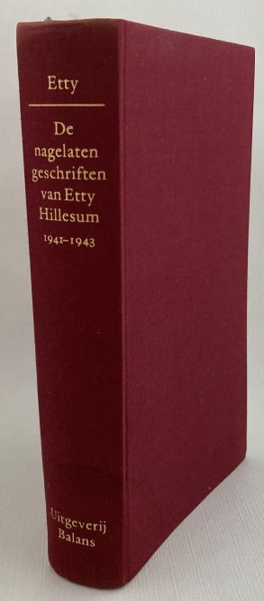 Hillesum, Etty - Klaas Smelik, red., - Etty. De nagelaten geschriften van Etty Hillesum 1941-1943. [Hardcover]
