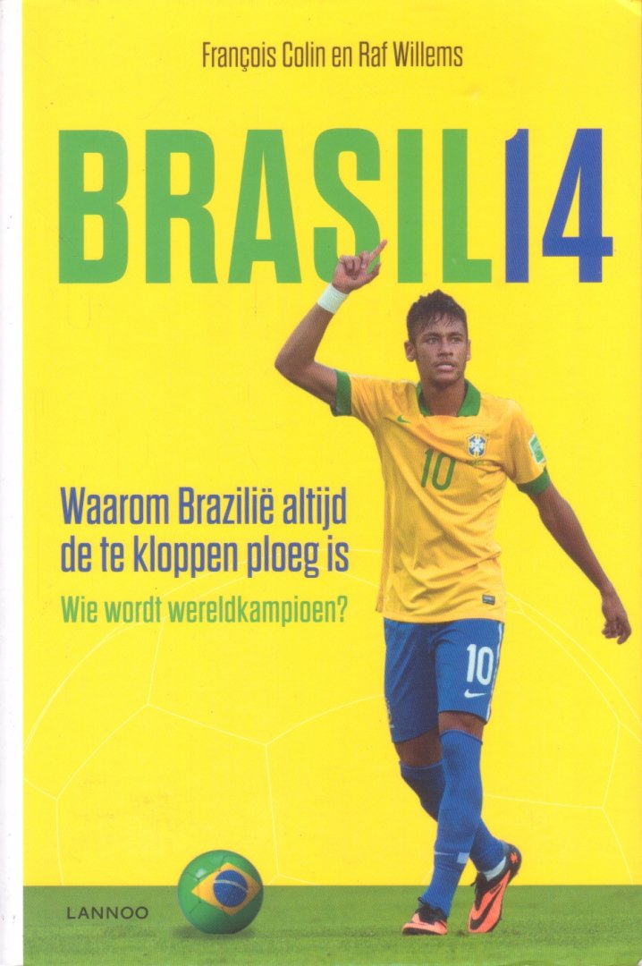 Colin, Francois / Willems, Raf - Brasil14. Waarom Brazili  altijd de te kloppen ploeg is