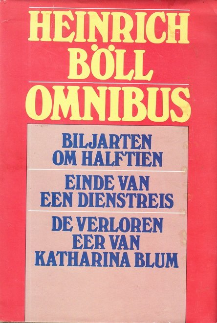 Böll, Heinrich - Omnibus (Biljarten om half tien/Einde van een dienstreis/De verloren eer van Katharina Blum)