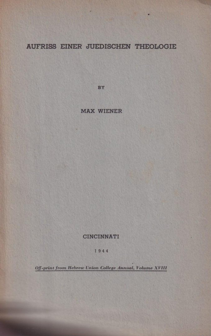 Wiener, Max - Aufriss einer jüdischen Theologie