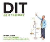 DIT. Do it together - 22 DIY/DIT designs. Bali Backyard Building