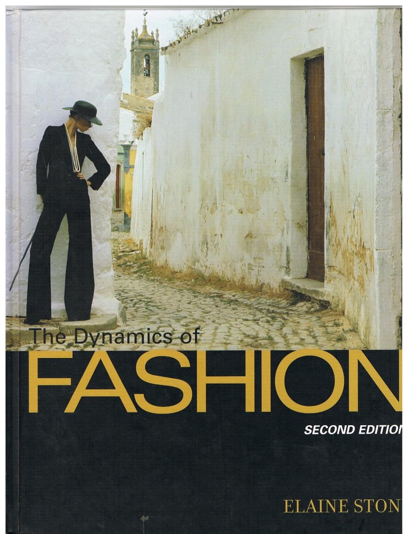 Stone Elaine - The Dynamics of Fashion
