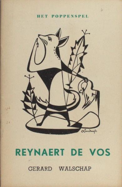 Walschap, Gerard. - Reynaert De Vos. Poppenspel in vier schuifjes.
