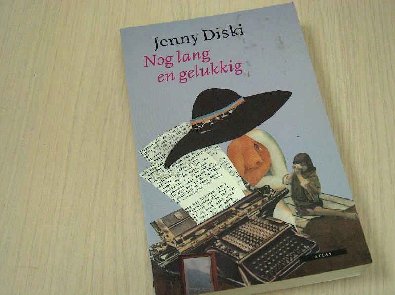 Diski, Jenny - Nog lang en gelukkig