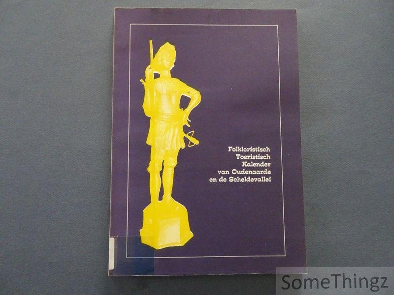 N/A. - Folkloristisch Toeristisch Kalender van Oudenaarde en de Scheldevallei.