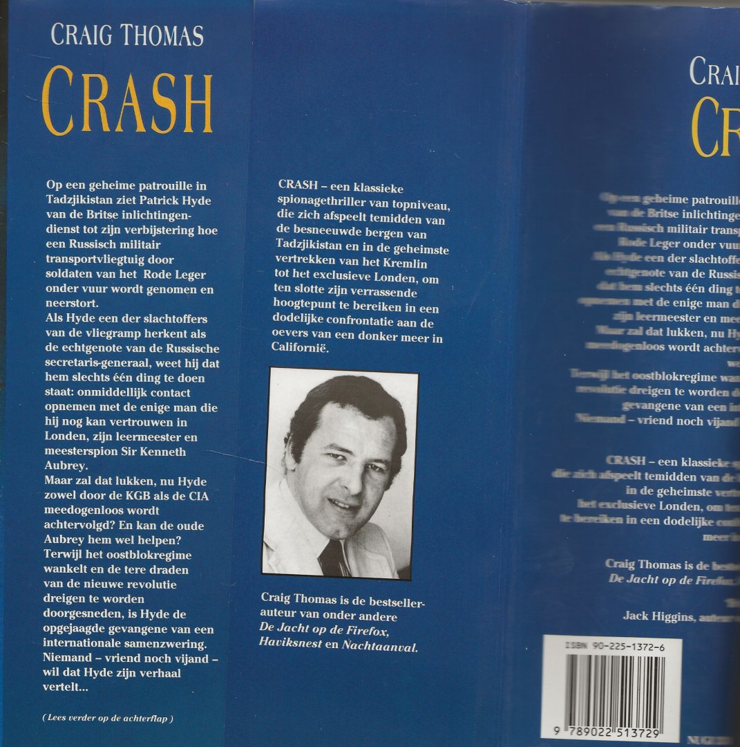 Thomas Craig Vertaling Ineke Bronswijk  Omslagontwerp Sjef Nix - Crash  Een Klassieke spionagethriller van Topniveau