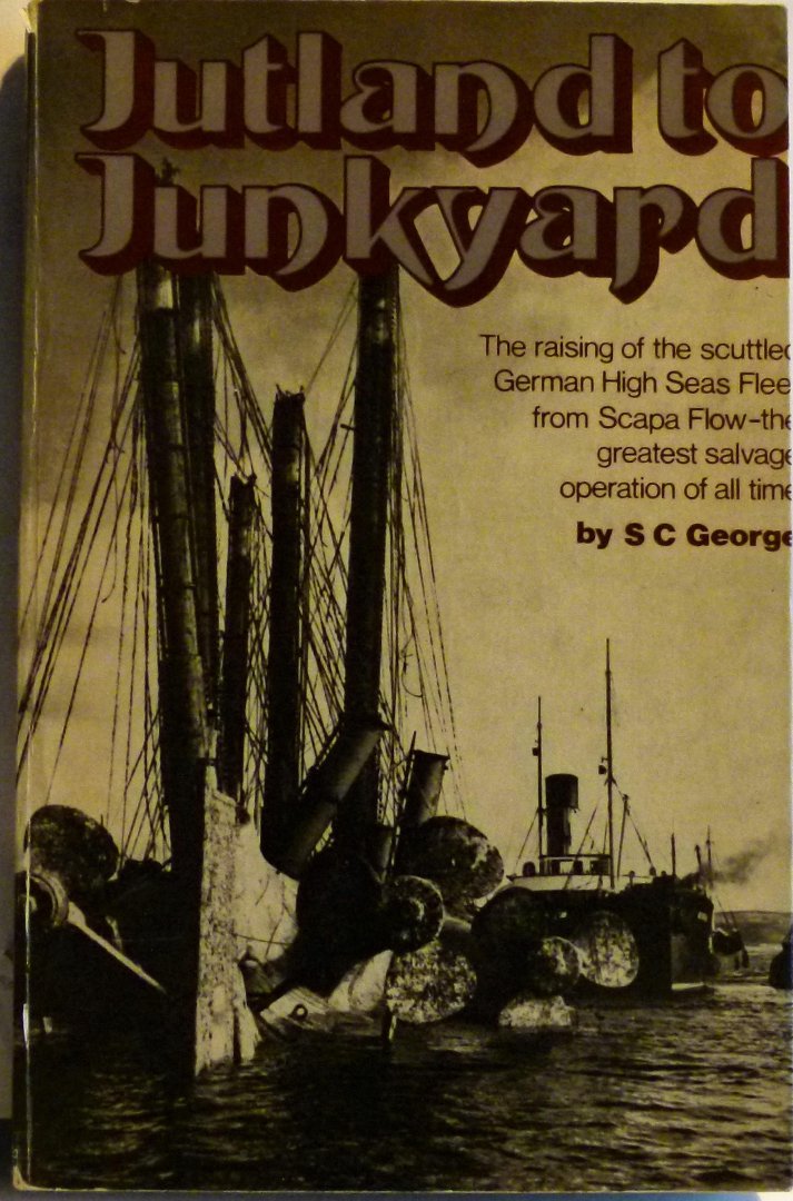 S.C. George - Jutland to Junkyard