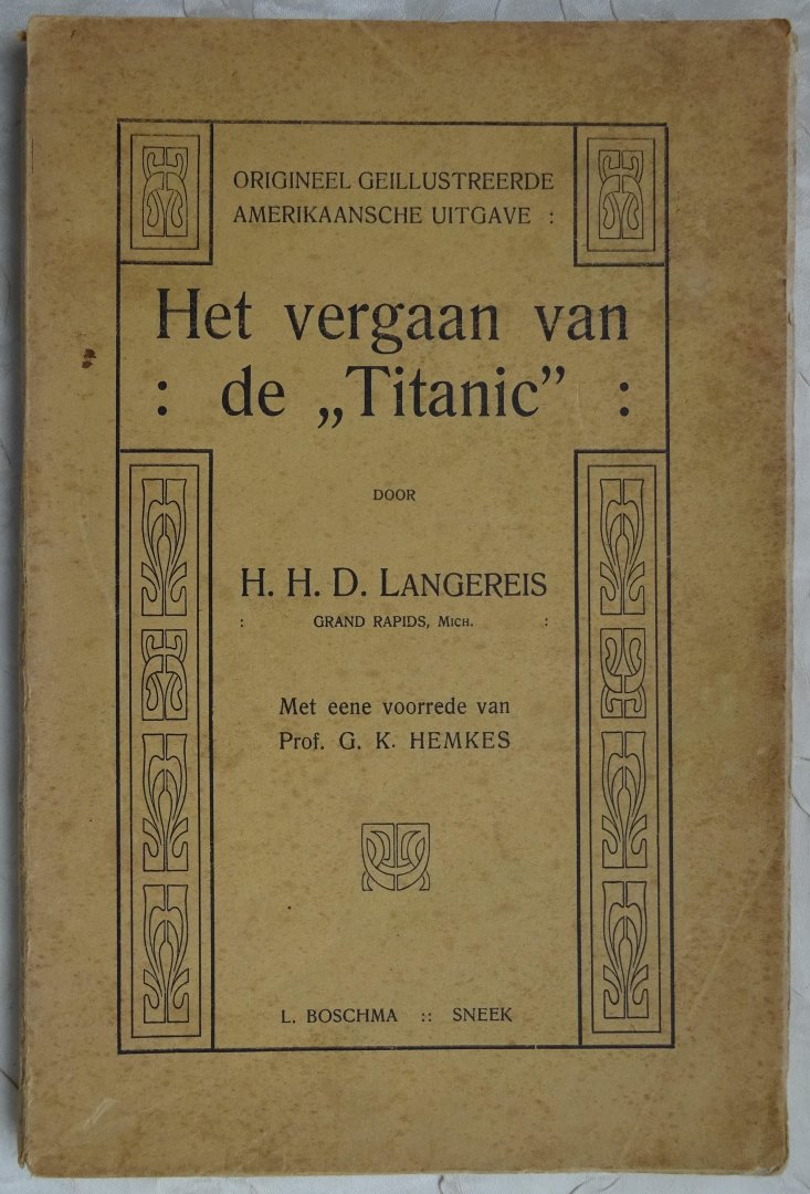 Langereis, H.H.D. - Het vergaan van de 'Titanic'