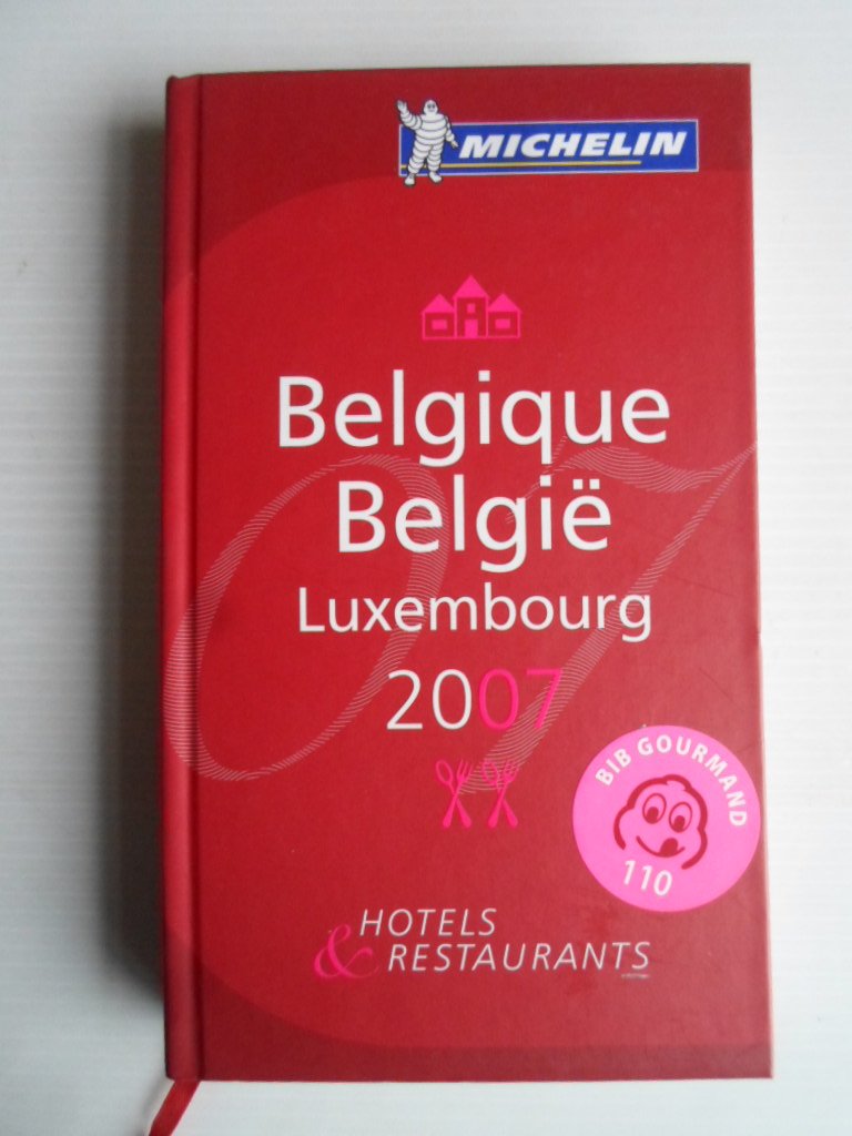  - Le Guide Michelin 2007, Belgie, Luxembourg