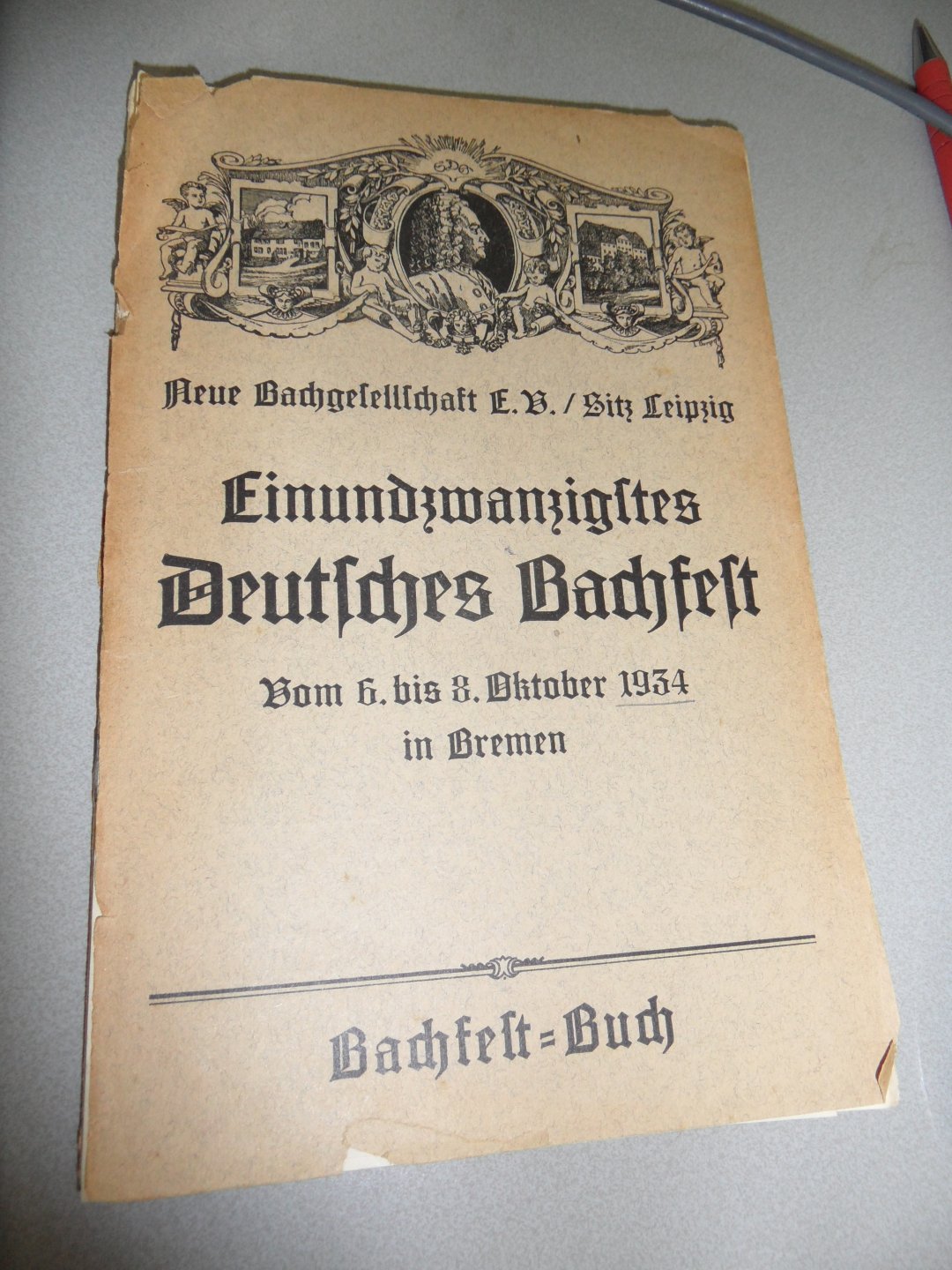  - Bach-fest-Buch. Einundzwanzigstes Deutsches Bachfest vom 6. bis 8. Oktober 1934 in Bremen
