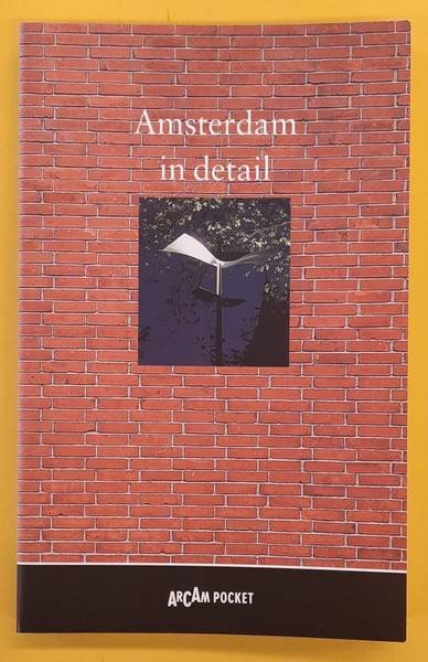 KLOOS, MAARTEN - Amsterdam in Detail