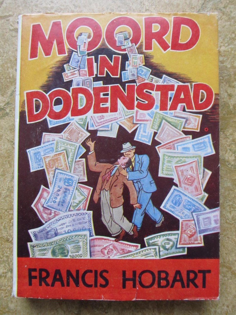 Hobart, Francis - MOORD IN DODENSTAD