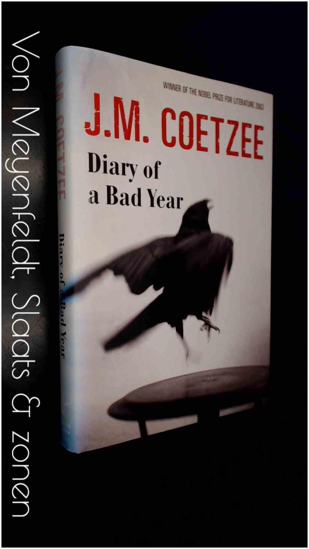 Coetzee, J. M. - Diary of a bad year