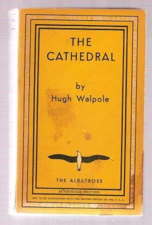 Walpole, Hugh - The CathedraL