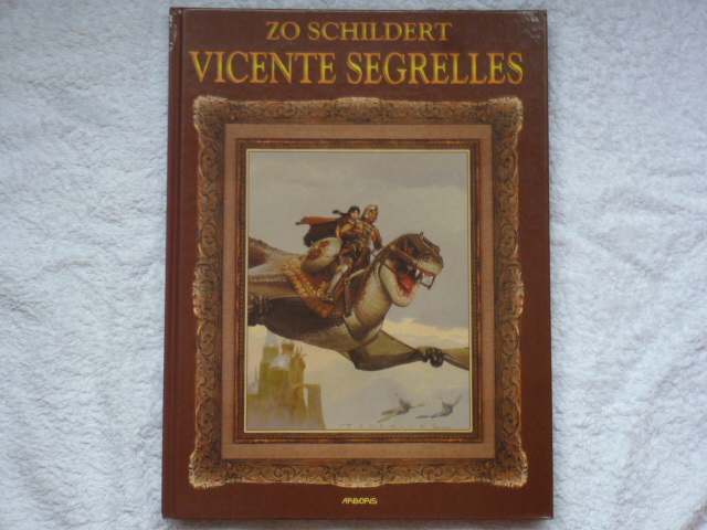 Segrelles, Vicente - Zo schildert Vicente segrelles