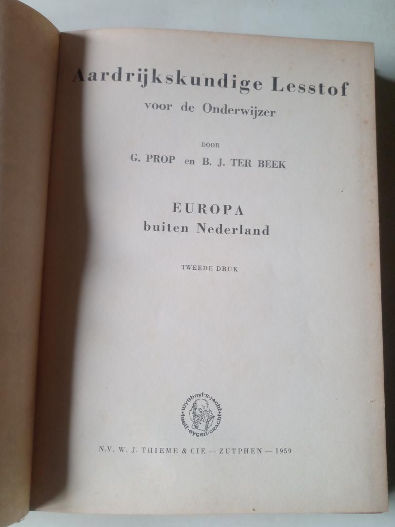 Prop, G. / Beek, B.J. ter - Aardrijkskundige Lesstof voor de onderwijzer, Europa buiten Nederland