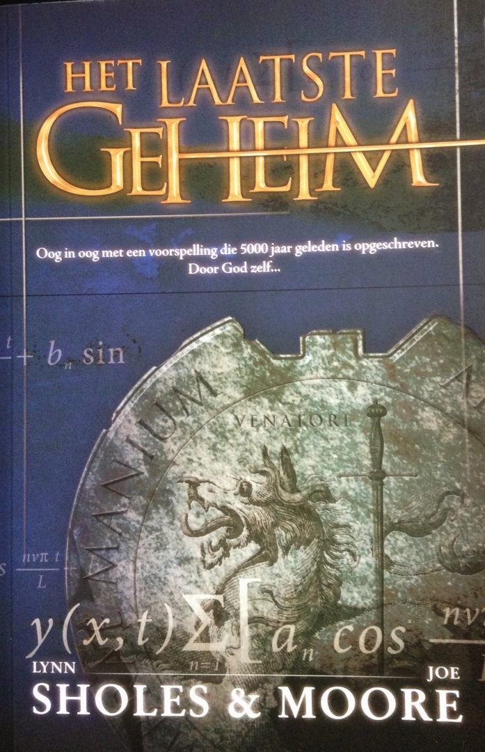 Sholes, Lynn / Moore, Joe - Het laatste geheim