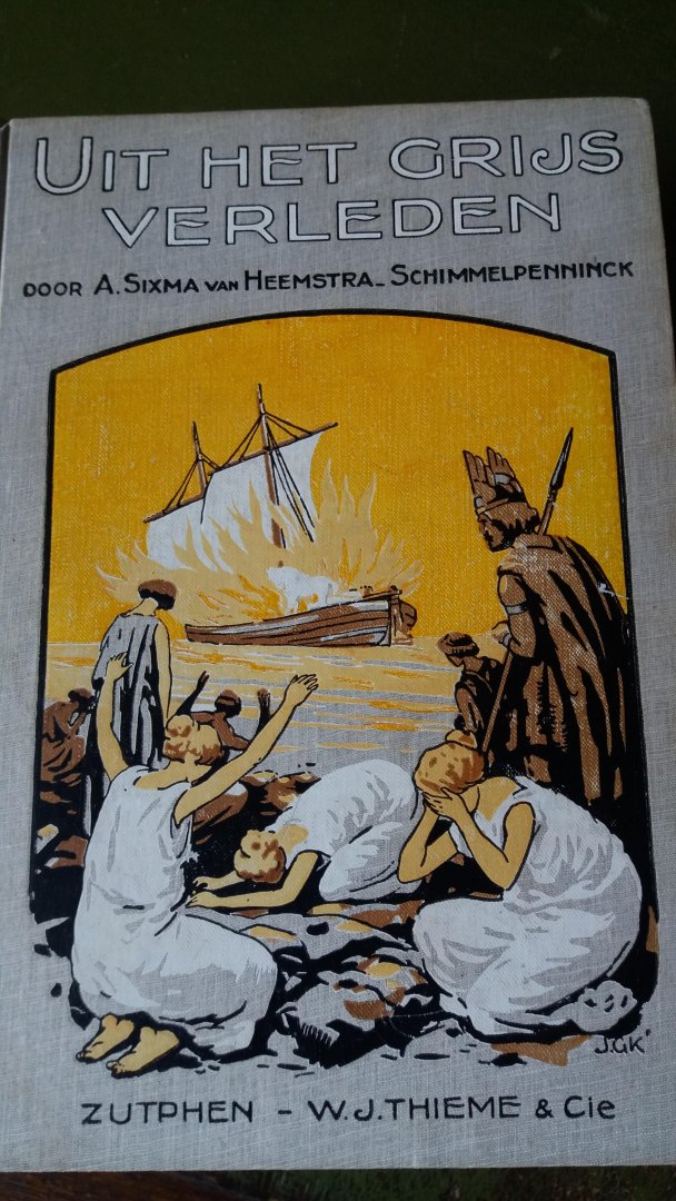 A.Sixma van Heemastra-Schimmelpenninck - Uit een grijs verleden