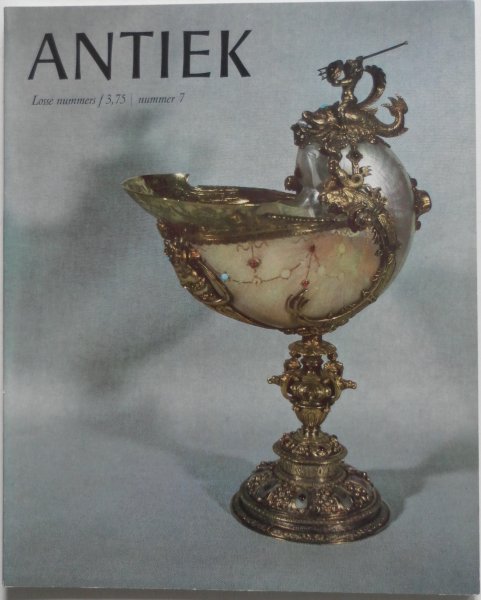 Dubbe B, Haak B, Kleyn J de, Verbeek J, e.a. - Antiek Tijdschrift voor liefhebbers en kenners van oude kunst en kunstnijverheid 1e jaargang no 7 februari 1967