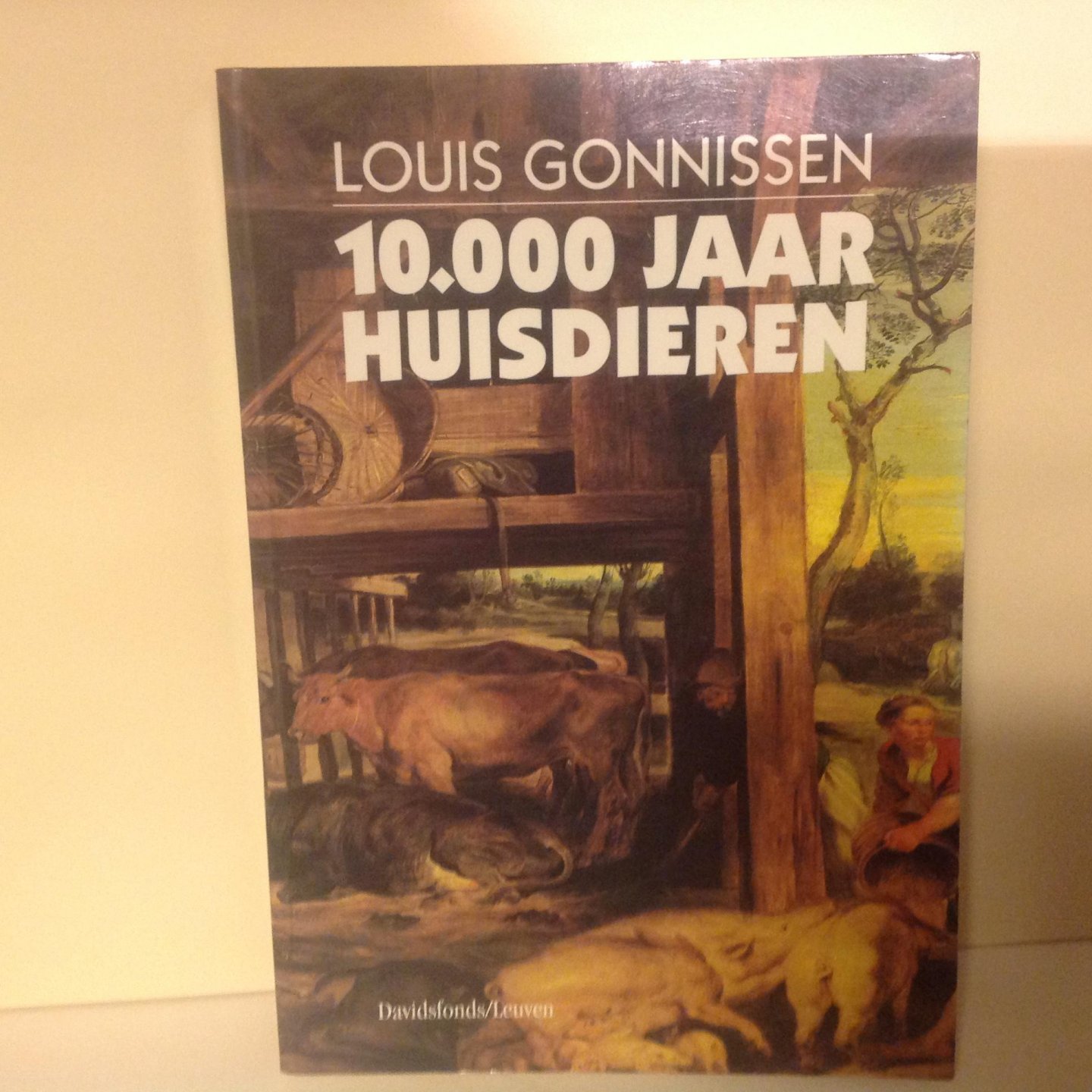 Gonnissen, L. - 10.000 jaar huisdieren / druk 1