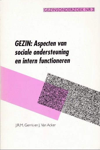 Gerris, J.R.M. en Acker, J. van - EZIN: Aspecten van sociale ondersteuning en intern functioneren