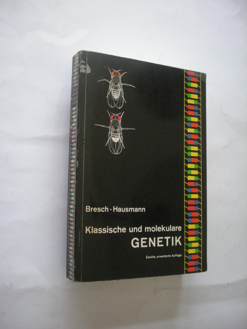 Bresch-Hausmann, C. - Klassische und molekulare Genetik