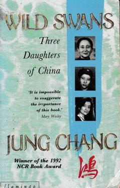 Chang, Jung - Wild swans / Three daughters of China