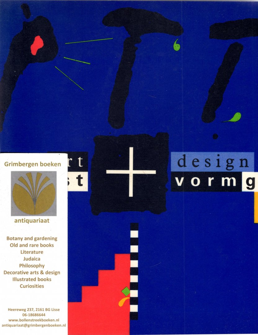  - Art & Design Report over the years 1982-1992 Kunst en Vormgeving Meerjarenverslag