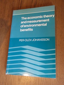 Johansson, Per-Olov - The Economic Theory and Measurement of Environmental Benefits