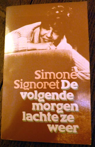 Signoret, Simone - De volgende morgen lachte ze weer