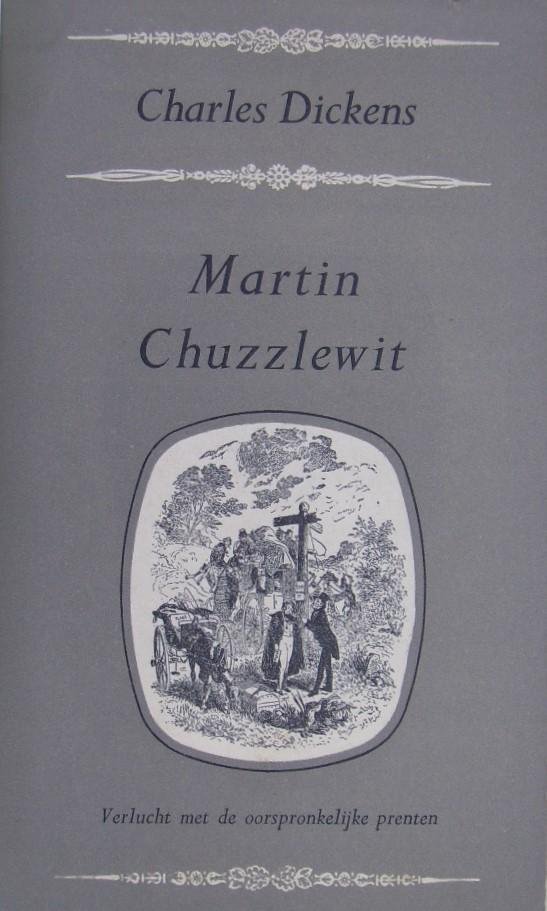 Dickens, Charles - Martin Chuzzlewit  deel 1