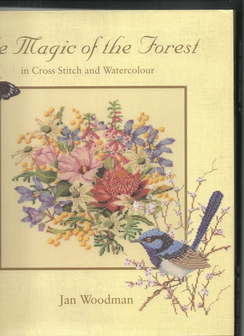 Woodman, Jan - The magic of the forest in cross stitch and watercolour