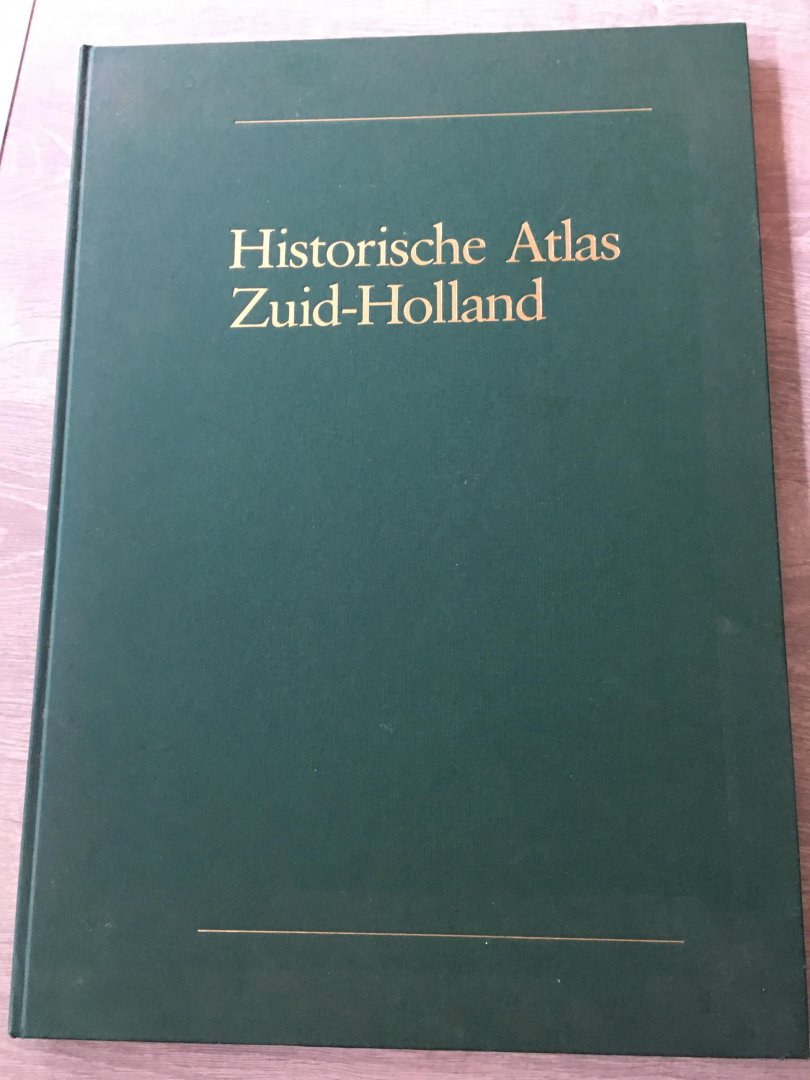  - Historische atlas zuid-holland