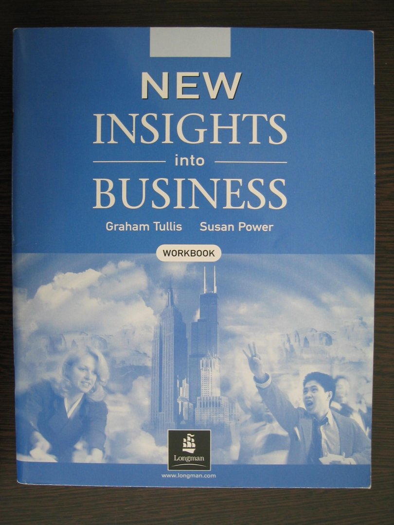 Graham Tullis en Susan Power - New insights into Business - Workbook