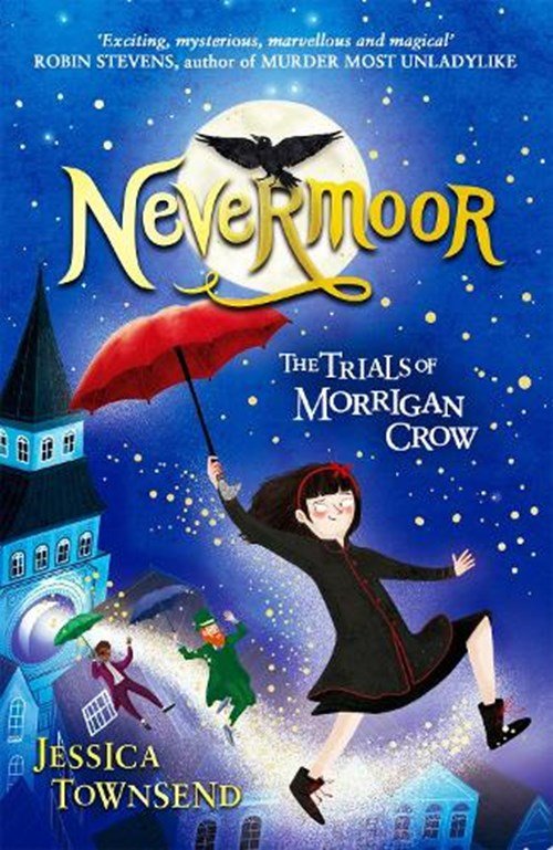 Jessica Townsend - Nevermoor