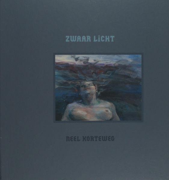 Korteweg, Neel. - Zwaar licht.