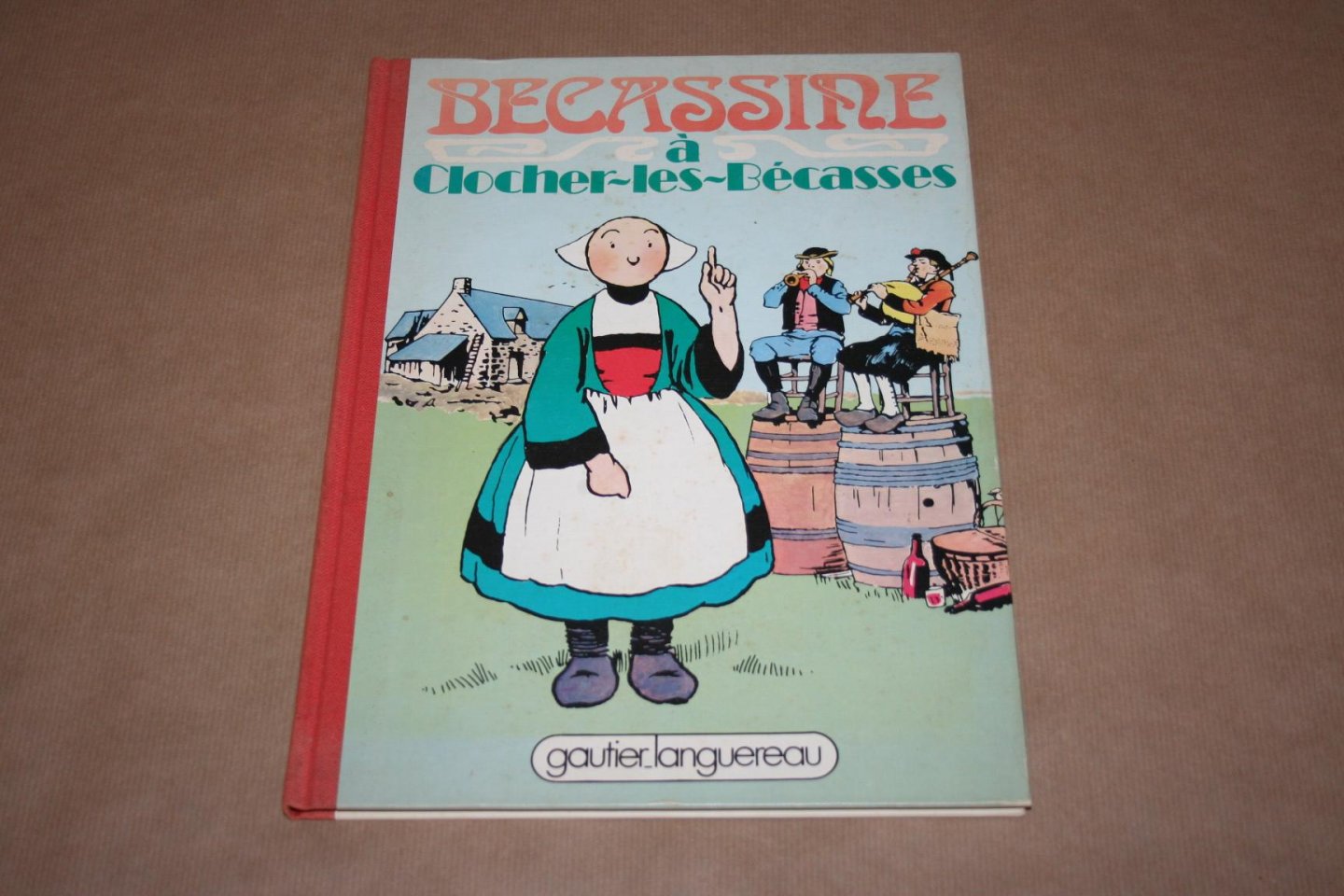 Caumery & Pinchon - Becassine a Clocher les Bécasses