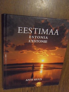 Kuus, Anti - Eestimaa, Estonia, L'Estonie. (Fotoboek)