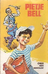 Abcoude, Chris van - Pietje Bell. Illustraties Jan Rinke. Nieuwe omslag van G. van Straaten. Abcoude, Chris van - Pietje Bell. Illustraties Jan Rinke. Nieuwe omslag van G. van Straaten.