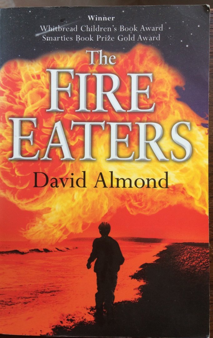 David Almond - The Fire Eaters