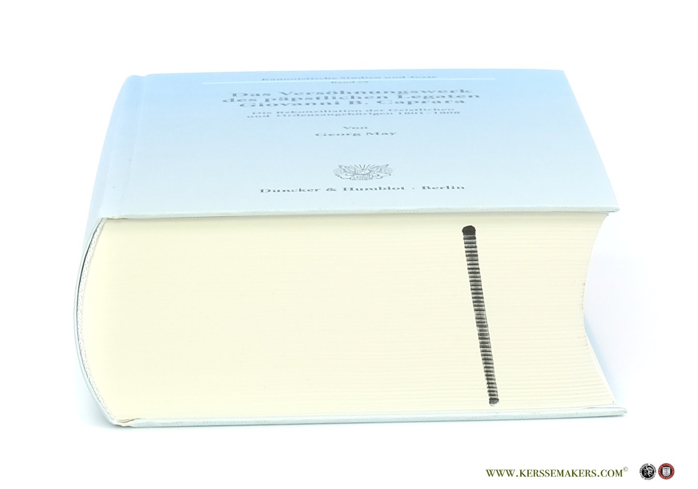 May, Georg. - Das Versöhnungswerk des päpstlichen Legaten Giovanni B. Caprara : die Rekonziliation der Geistlichen und Ordensangehörigen 1801-1808.