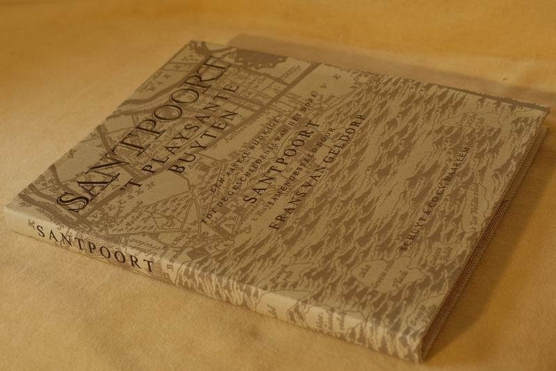 Geldorp F. v. - Santpoort 't playsante buyten. Een aantal bijdragen tot de geschiedenis van het dorp Santpoort