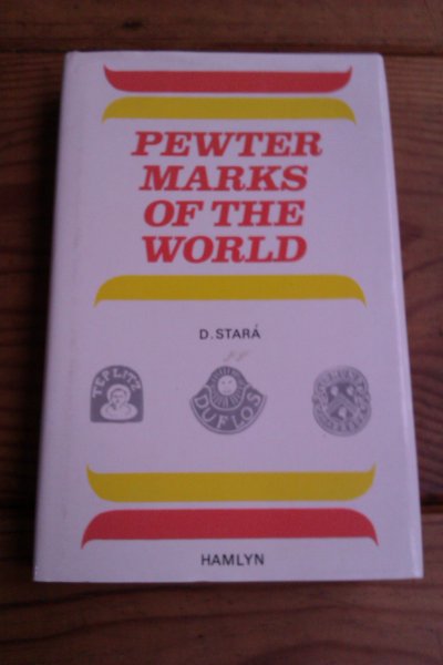Stara, D. - Pewter marks of the world