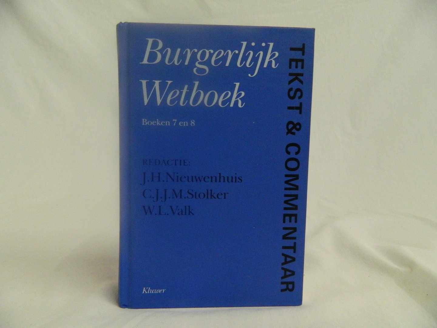 Nieuwenhuis, J.H. / Stolker, C.J.J.M. / Valk, W.L. - Burgerlijk wetboek: boeken 7 en 8
