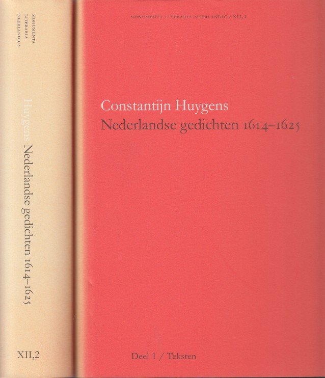Huygens, Constantijn - Nederlandse gedichten 1614-1625. Historisch kritische uitgave.