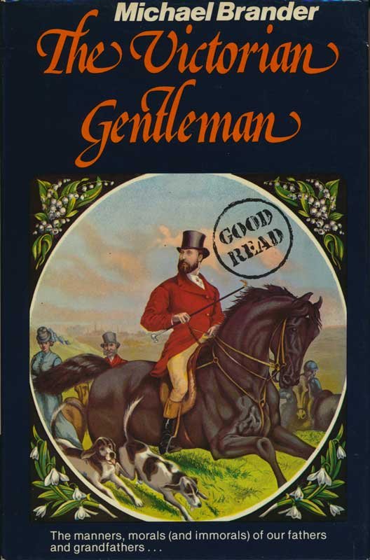 Brander, Michael - The Victorian Gentleman
