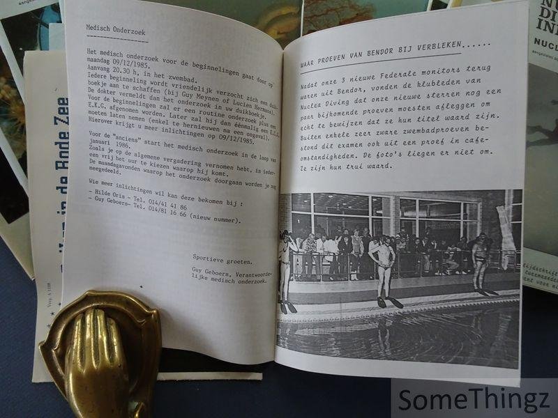 Peeters Karel, Demarsin Guy, Cools Marc, Vanderhulst Carl en Cornelis Guy (red.) - Nuclea Diving Info. Periodiek tijdschrift Verschijnt tweemaandelijks. Nrs 1, 2, 3, 4, 5, 6, 7, 8, 9 en 12.