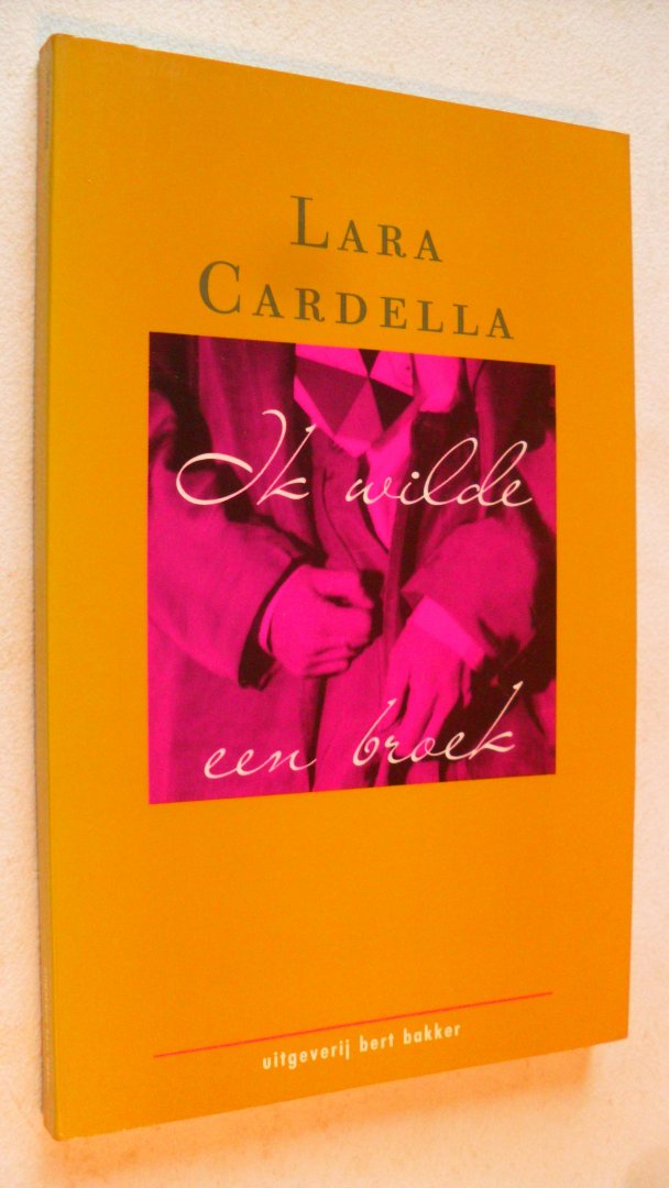 Cardella Lara - Ik wilde een broek