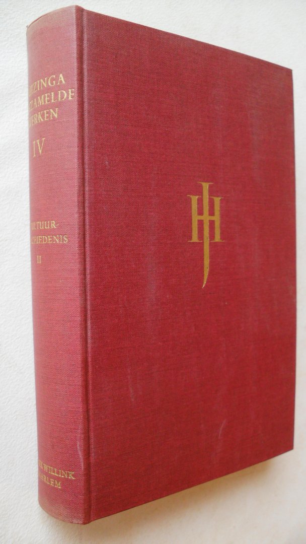 Huizinga J. - Verzamelde werken IV : Cultuurgeschiedenis II